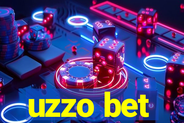 uzzo bet